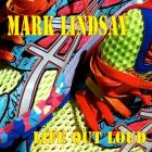 Life_Out_Loud_-Mark_Lindsay
