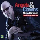 Angels & Clowns  di Nuno Mindelis - CD