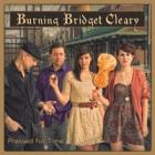 Pressed For Ime di Burning Bridget Cleary - CD Pressed For Ime di Burning Bridget Cleary - CD