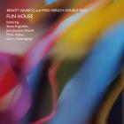 Fun House  di Benoit Delbecq & Fred Hersh Double Trio - CD