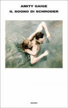 Il Sogno Di Schroder di Gaige Amity - libri
