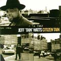 Citizen Tain di Jeff 'Tain' Watts - CD