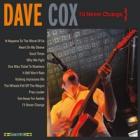 I'll Never Change  di Dave Cox - CD