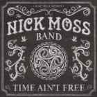 Time Ain't Free di Nick Moss - CD Time Ain't Free di Nick Moss - CD