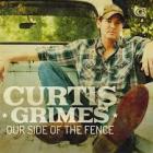Our Side Of The Fence  di Curtis Grimes - CD