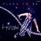 Place_To_Be-Hiromi