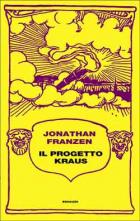 Il Progetto Kraus di Franzen Jonathan - libri