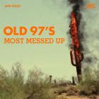 Most Messed Up di Old 97's - CD