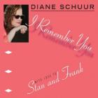 I_Remember_You_(with_Love_To_Stan_And_Frank)-Diane_Schuur