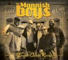 Wrapped Up And Ready di The Mannish Boys - CD