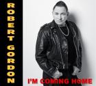 I'm Coming Home di Robert Gordon - CD