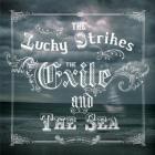 The Exile And The Sea  di The Lucky Strikes - CD