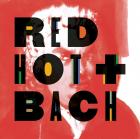 Red Hot + Bach di Red Hot + Bach - CD Red Hot + Bach di Red Hot + Bach - CD