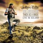 Thick As A Brick Live In Iceland di Jethro Tull / Ian Anderson - CD