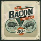 36 ¢ di The Bacon Brothers - CD
