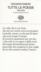 Tutte Le Poesie (1949-2004)  di Raboni Giovanni - libri