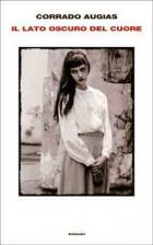 Il_Lato_Oscuro_Del_Cuore-Augias_Corrado