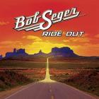 Ride Out [Deluxe Edition] di Bob Seger And The Silver Bullet Band - CD