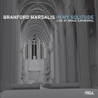 In_My_Solitude:_Live_In_Concert_At_Grace_Cathedral_-Branford_Marsalis_