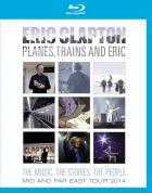 Planes , Trains And Eric  di Eric Clapton - Blu Ray