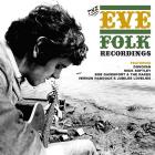 The Eve Folk Recordings  di The Eve Folk Recordings - CD