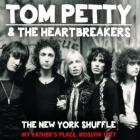 The New York Shuffle  di Tom Petty &amp; The Heartbreakers - CD