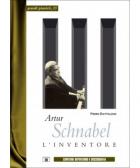Arthur Schnabel. L'Inventore. di Rattalino Pietro - Libro Arthur Schnabel. L'Inventore. di Rattalino Pietro - Libro