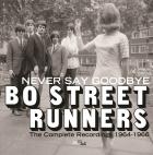 Never_Say_Goodbye_-_The_Complete_Recordings_1964-1966-Bo_Street_Runners_
