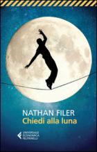 Chiedi Alla Luna  di Filer Nathan - Libro