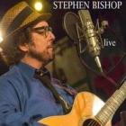 Stephen Bishop Live di Stephen Bishop - CD