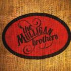 The Mulligan Brothers di Mulligan Brothers - CD