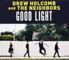 Good_Light_-Drew_Holcomb_And_The_Neighbors_