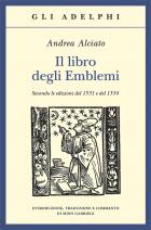 Libro Degli Emblemi Secondo Le Edizioni Del 1531 E Del 1534 (il)  di Alciato Andrea - libri