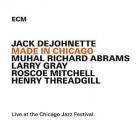 Made In Chicago di Jack Dejohnette - CD Made In Chicago di Jack Dejohnette - CD