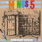 Dungeon Golds di Minus 5 - CD Dungeon Golds di Minus 5 - CD