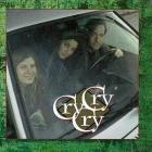 Cry Cry Cry  di Cry Cry Cry - CD
