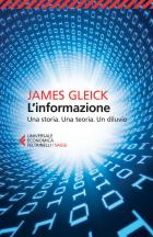 Informazione Una Storia. Una Teoria Un Diluvio  di Gleick James - libri