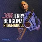 Rigamaroll di Jerry Bergonzi  - CD