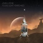 10,000 Light Years Ago di John Lodge - CD 