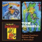 Indians Cowboys Horses / Hotwalker  di Tom Russell - CD