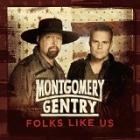 Folks Like Us di Montgomery Gentry - CD Folks Like Us di Montgomery Gentry - CD
