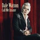 Call Me Insane di Dale Watson - CD