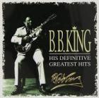 His Definitive Greatest Hits di B.B. King - CD His Definitive Greatest Hits di B.B. King - CD