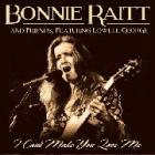 I Can't Make You Love Me  di Bonnie Raitt - CD