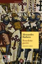Benedette Guerre Crociate E Jihad  di Barbero Alessandro - libri