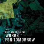 Works For Tomorrow di Eleventh Dream Day - CD Works For Tomorrow di Eleventh Dream Day - CD