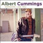 Someone Like You  di Albert Cummings - CD