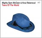 Tears Of The World di Mighty Sam McClain & Knut Reiersrud - CD