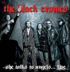 She Talks To Angels .... Live  di Black Crowes - CD