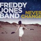 Never_Change_-Freddy_Jones_Band